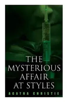 The Mysterious Affair at Styles, Paperback/Agatha Christie