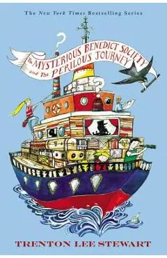 The Mysterious Benedict Society and the Perilous Journey - Trenton Lee Stewart