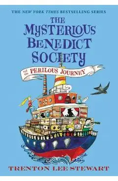 The Mysterious Benedict Society and the Perilous Journey - Trenton Lee Stewart