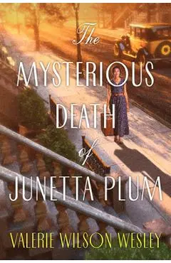 The Mysterious Death of Junetta Plum - Valerie Wilson Wesley