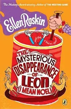 The Mysterious Disappearance of Leon (I Mean Noel), Paperback/Ellen Raskin
