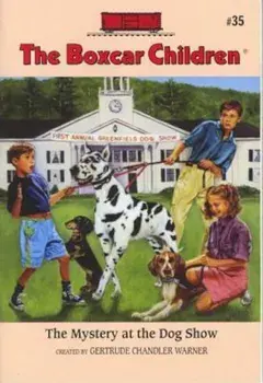 The Mystery at the Dog Show, Paperback/Gertrude Chandler Warner