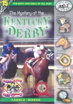 The Mystery at the Kentucky Derby, Paperback/Carole Marsh