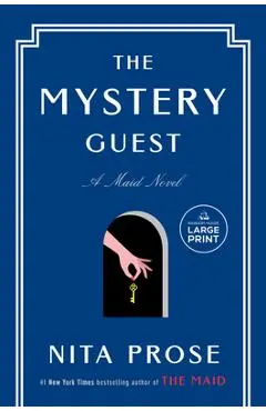 The Mystery Guest: A Maid Novel - Nita Prose