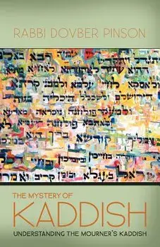 The Mystery of Kaddish, Paperback/DovBer Pinson