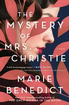 The Mystery of Mrs. Christie, Hardcover/Marie Benedict