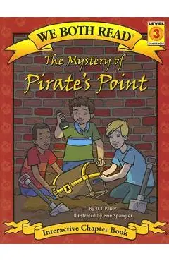 The Mystery of Pirate's Point: Level 3 - D. J. Panec