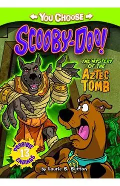 The Mystery of the Aztec Tomb - Laurie S. Sutton