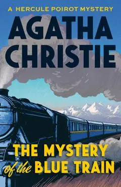 The Mystery of the Blue Train - Agatha Christie