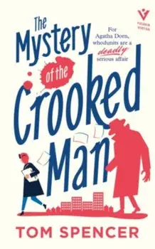 The Mystery of the Crooked Man, Paperback/Tom Spencer