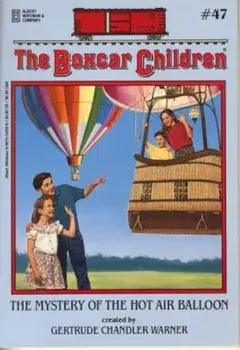 The Mystery of the Hot Air Balloon, Paperback/Gertrude Chandler Warner