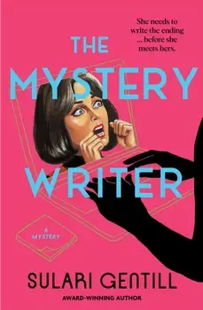 The Mystery Writer, Hardback/Sulari Gentill