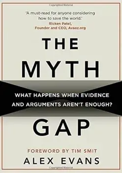 The Myth Gap/Alex Evans