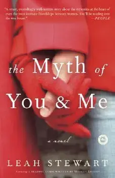 The Myth of You and Me, Paperback/Leah Stewart