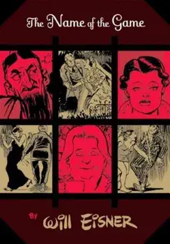 The Name of the Game, Paperback/Will Eisner