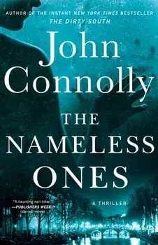The Nameless Ones: A Thriller, Paperback/John Connolly