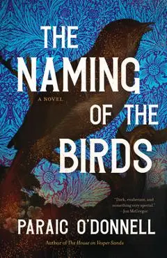 The Naming of the Birds - Paraic O'donnell