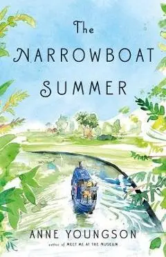 The Narrowboat Summer - Anne Youngson