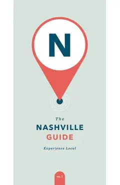 The Nashville Guide: Experience Local - Abby Demmer