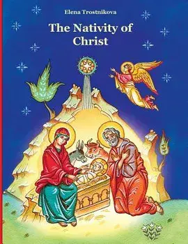 The Nativity of Christ, Paperback/Elena Trostnikova