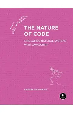 The Nature of Code - Daniel Shiffman
