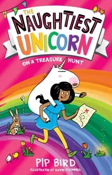 The Naughtiest Unicorn on a Treasure Hunt, Paperback/Pip Bird