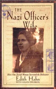 The Nazi Officer's Wife. How one Jewish woman survived the holocaust, Paperback/Susan Dworkin