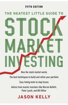 The Neatest Little Guide to Stock Market Investing: Fifth Edition - Jason Kelly