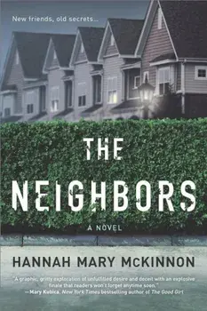 The Neighbors, Paperback/Hannah Mary McKinnon