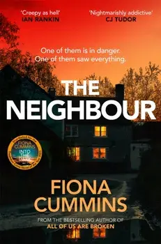 The Neighbour. An Addictive and Compelling Thriller from the Author of Into the Dark, Paperback/Fiona Cummins