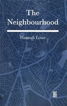 The Neighbourhood, Paperback/Hannah Lowe