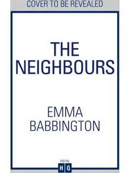 The Neighbours, Paperback/Emma Babbington