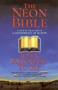 The Neon Bible, Paperback/John Kennedy Toole
