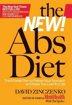 The New Abs Diet: The 6-Week Plan to Flatten Your Stomach and Keep You Lean for Life, Paperback/David Zinczenko