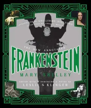 The New Annotated Frankenstein, Hardcover/Mary Shelley