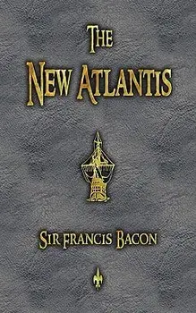 The New Atlantis/Francis Bacon