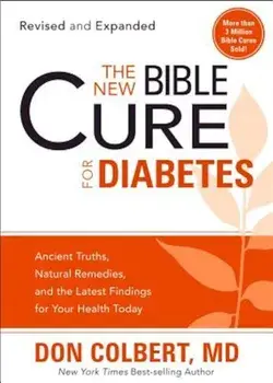 The New Bible Cure for Diabetes, Paperback/Don Colbert