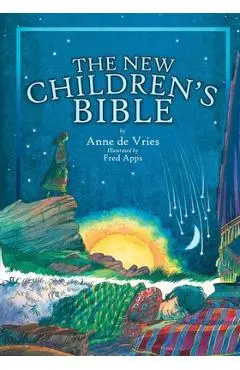 The New Children's Bible - Anne Vries