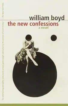 The New Confessions, Paperback/William Boyd