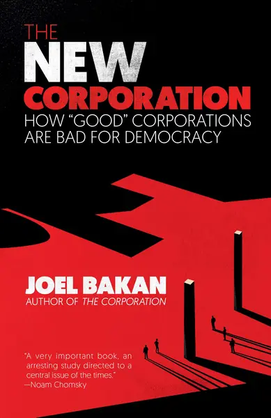The New Corporation | Joel Bakan