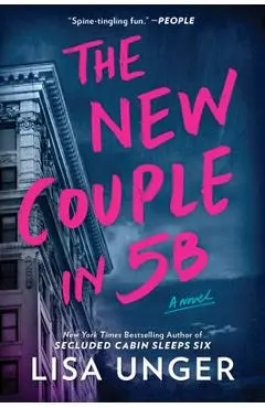 The New Couple in 5b - Lisa Unger