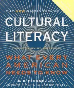 The New Dictionary of Cultural Literacy, Hardcover/James Trefil