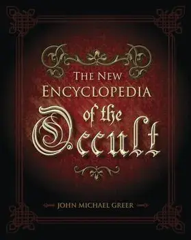 The New Encyclopedia of the Occult, Paperback/John Michael Greer