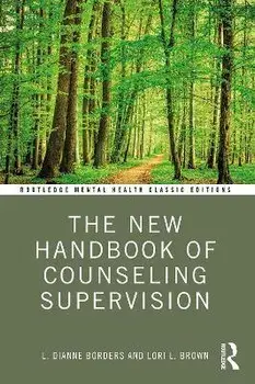 The New Handbook of Counseling Supervision, Paperback/***