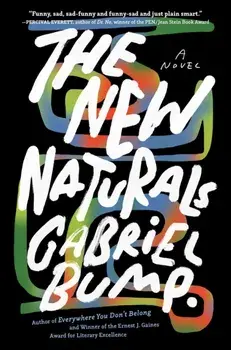 The New Naturals, Hardback/Gabriel Bump