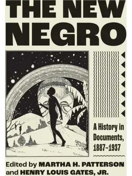 The New Negro. A History in Documents, 1887–1937, Paperback/Henry Louis, Jr. Gates