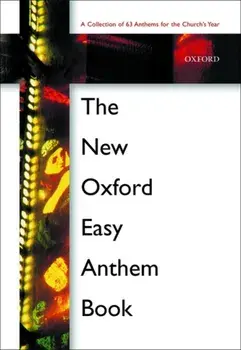 The New Oxford Easy Anthem Book. Spiral-bound paperback, Sheet Map/Oxford
