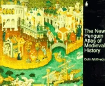 The New Penguin Atlas of Medieval History: Revised Edition, Paperback/Colin McEvedy