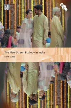 The New Screen Ecology in India. Digital Transformation of Media, Paperback/***
