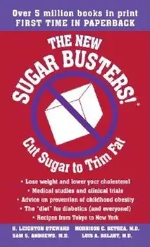 The New Sugar Busters!: Cut Sugar to Trim Fat, Paperback/H. Leighton Steward